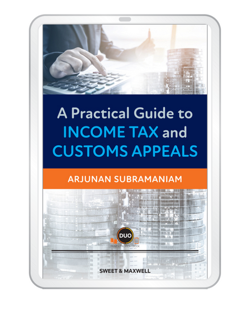 A Practical Guide To Income Tax And Customs Appeals | 2022