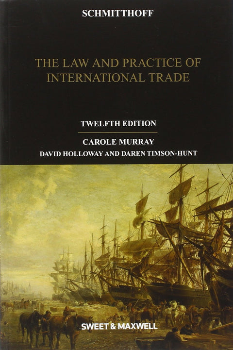 Schmitthoff: The Law and Practice of International Trade freeshipping - Joshua Legal Art Gallery - Professional Law Books