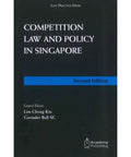 Competition Law and Policy In Singapore, 2nd Edition freeshipping - Joshua Legal Art Gallery - Professional Law Books