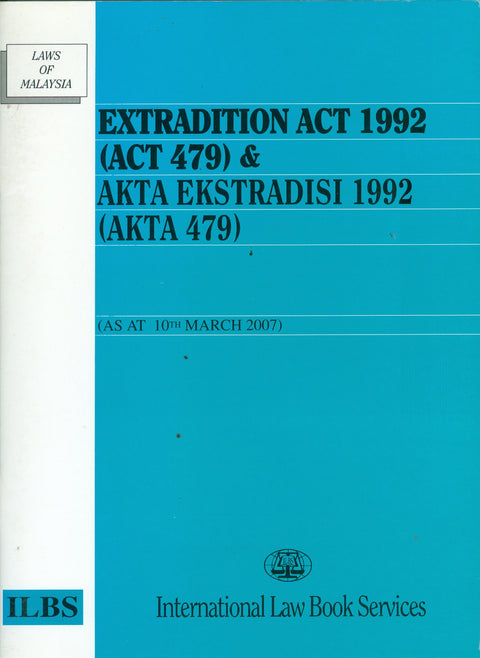 EXTRADITION ACT 1992 (ACT 479) & AKTA EKSTRADISI 1992 (AKTA 479) freeshipping - Joshua Legal Art Gallery - Professional Law Books